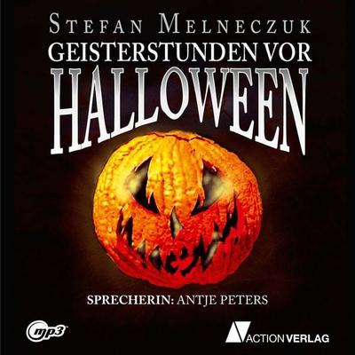 Geisterstunden vor Halloween - Stefan Melnezcuk, Audio, 9783862104246