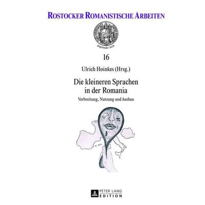 Die kleineren Sprachen in der Romania, Gebundene Ausgabe von , Peter Lang GmbH, Internationaler Verlag der Wissenschaften, 978-3-631-54917-9