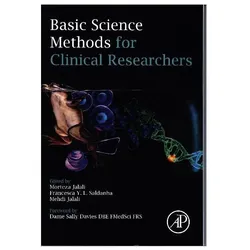 Basic Science Methods for Clinical Researchers, Fachbücher von Francesca Yvonne Louise Saldanha, Morteza Jalali, Mehdi Jalali