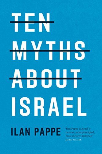 Ilan Pappé - Ten Myths About Israel - Preis vom 07.10.2026 11:45:10 h