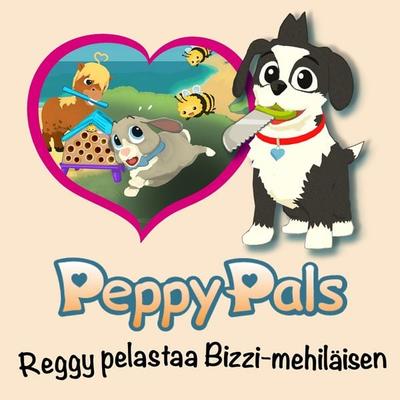 Peppy Pals: Reggy pelastaa Bizzi-mehiläisen - Åsa Linge, Audio, 9789152181126