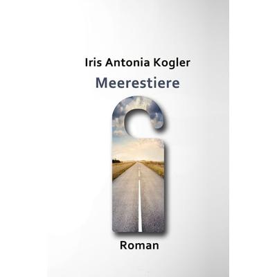 Meerestiere, Taschenbuch von Iris Antonia Kogler, Epubli, 978-3-7485-7956-4
