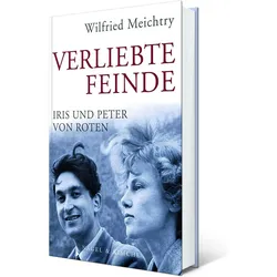 Verliebte Feinde, Belletristik von Wilfried Meichtry