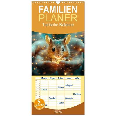 Familienplaner 2026 - Tierische Balance mit 5 Spalten (Wandkalender, 21 x 45 cm) CALVENDO