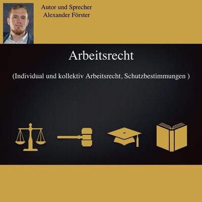 Arbeitsrecht - Alexander Förster, Audio, 4061707595356