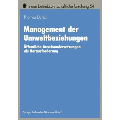 Management der Umweltbeziehungen, Taschenbuch von Thomas Dyllick, Betriebswirtschaftlicher Verlag Gabler, 978-3-409-13353-1