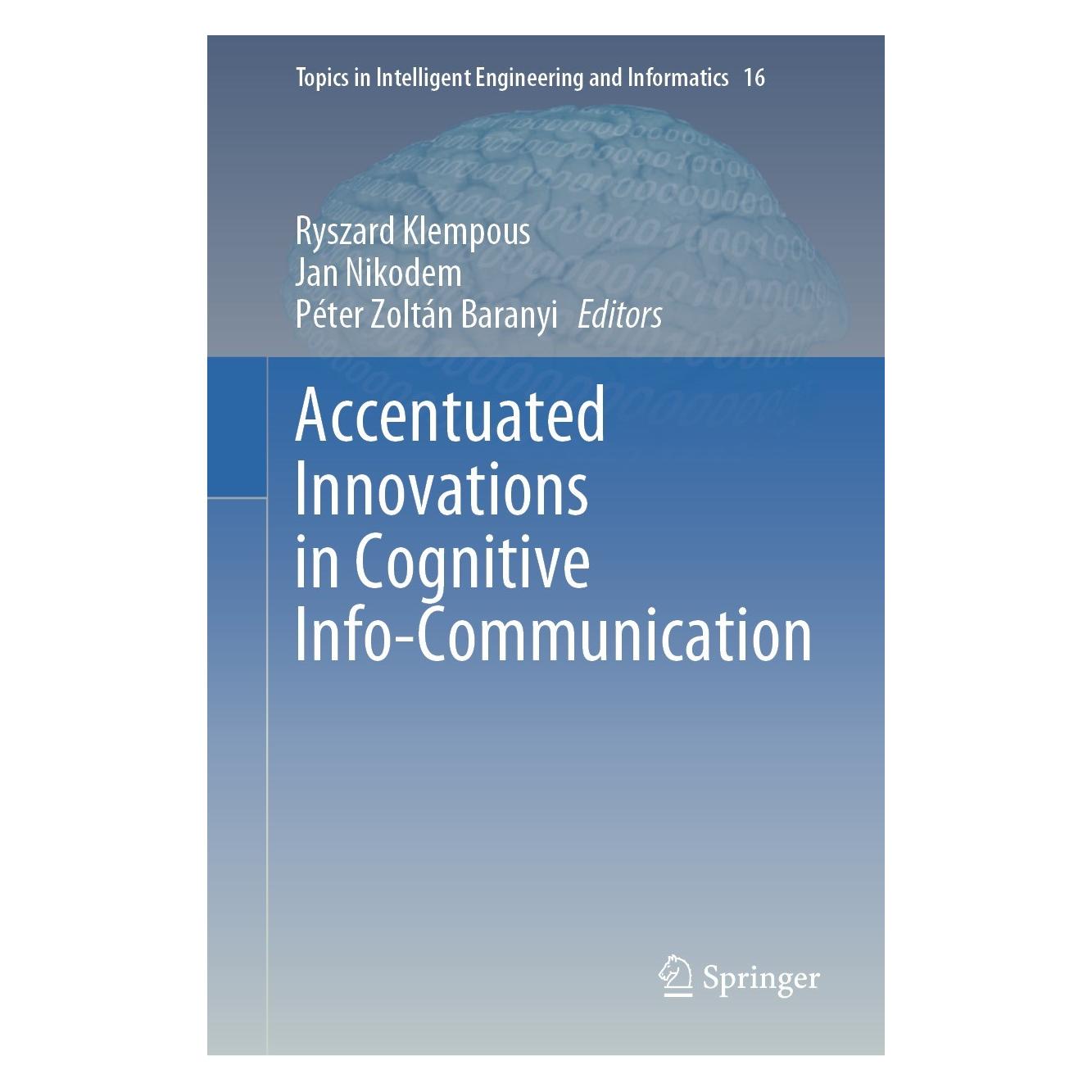Springer Accentuated Innovations in Cognitive In (Englisch, Hardcover, Jan Nikodem, Péter Zoltán Baranyi, Ryszard Klempous) (9783031109553)
