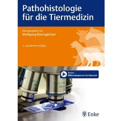 Pathohistologie für die Tiermedizin, Fachbücher von Wolfgang Baumgärtner