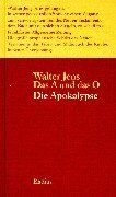 Walter Jens - Das A und O: Die Offenbarung des Johannes - Preis vom 18.10.2026 15:28:09 h