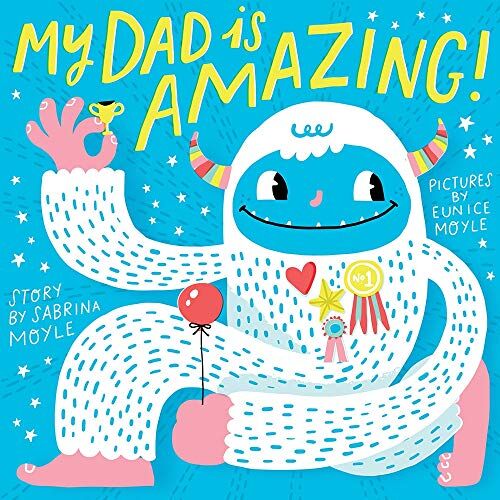 Sabrina Moyle - My Dad Is Amazing (Hello!lucky Book) - Preis vom 11.10.2026 15:43:13 h