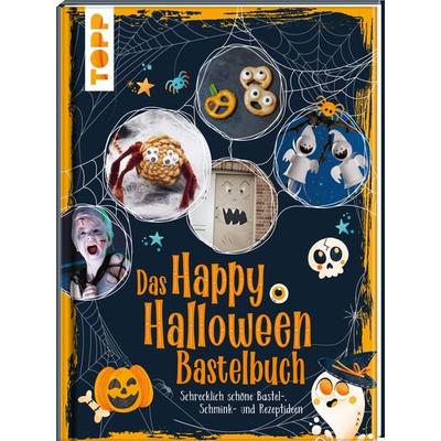 Das Happy Halloween Bastelbuch, Gebundene Ausgabe von Frechverlag, Frechverlag GmbH, 978-3-7358-9015-3