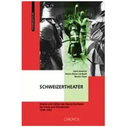 Schweizertheater, Sachbücher von Ursula Käser-Leisibach, Martin Stern, Hans Amstutz