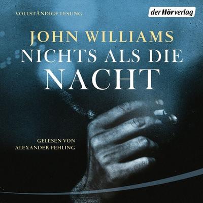 Nichts als die Nacht - John Williams, Audio, 9783844527964