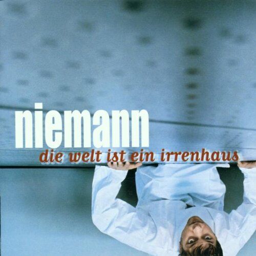 Niemann - Die Welt Ist Ein Irrenhaus - Preis vom 19.10.2026 19:33:35 h