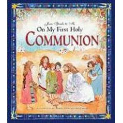 Jesus Speaks to Me on My First Holy Communion, Gebundene Ausgabe von Angela M. Burrin, Word Among Us Press, 978-1-59325-149-9