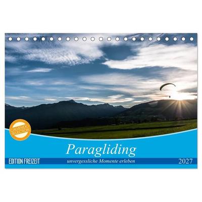 Paragliding - unvergessliche Momente erleben (Tischkalender 2027 DIN A5 quer), CALVENDO Monatskalender