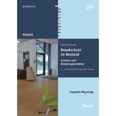 Brandschutz im Bestand, Taschenbuch von Gerd Geburtig, DIN Media, 978-3-410-23943-7