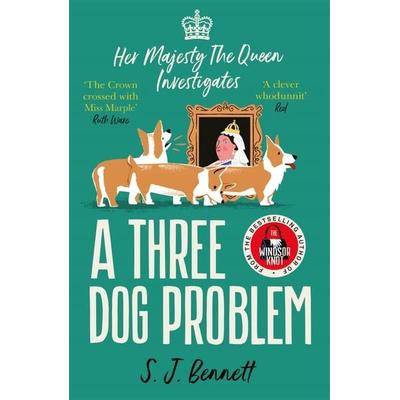 A Three Dog Problem, Taschenbuch von S. J. Bennett, Bonnier Books UK, 978-1-83877-484-4
