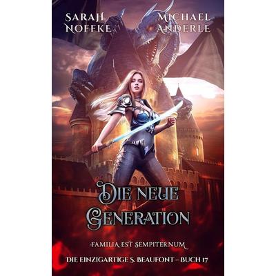 Die neue Generation, Taschenbuch von Sarah Noffke,Michael Anderle, LMBPN International, 978-1-64971-514-2