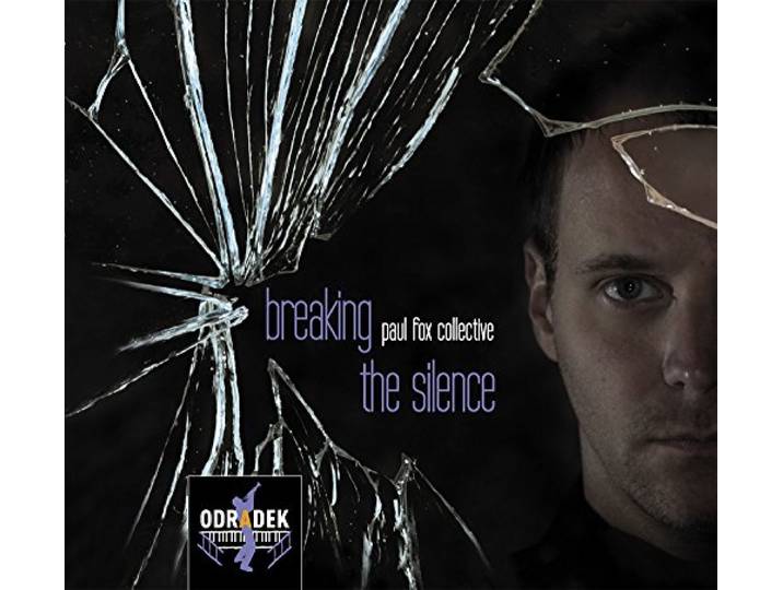 Paul -Collective- Fox - Breaking The Silence