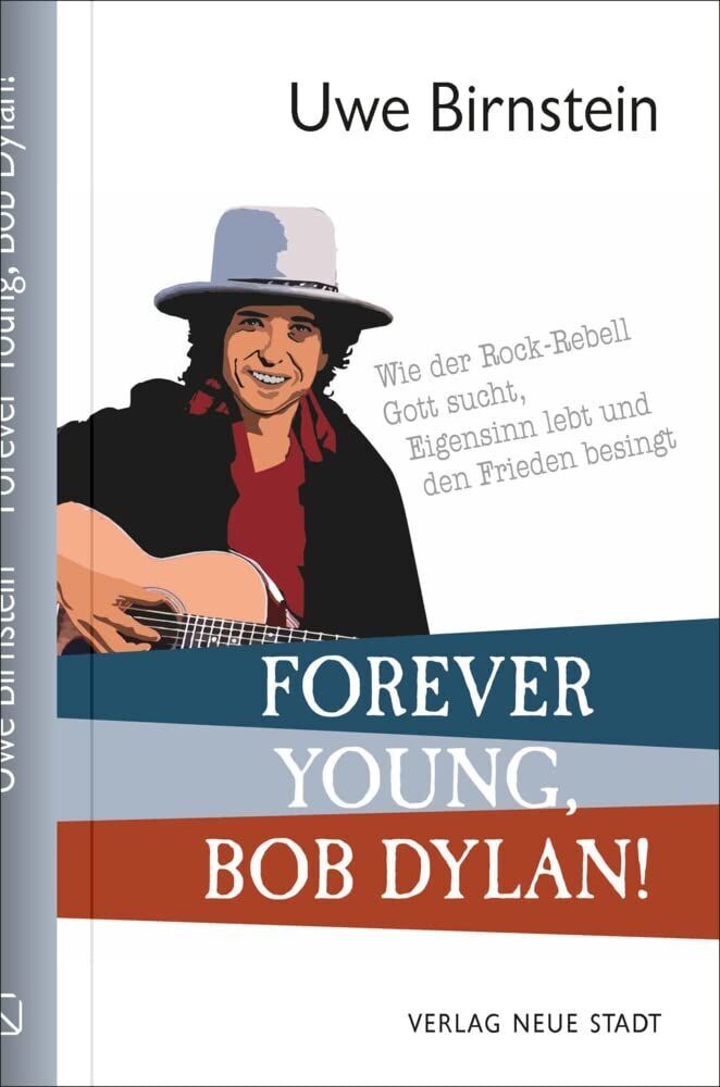 Uwe Birnstein - Forever Young, Bob Dylan! - Preis vom 04.10.2026 03:51:26 h
