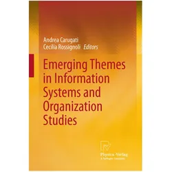 Emerging Themes in Information Systems and Organization Studies, Fachbücher