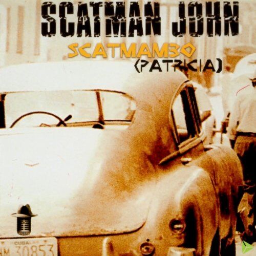 Scatman John - Scatmambo (Patricia) - Preis vom 05.10.2026 03:47:11 h