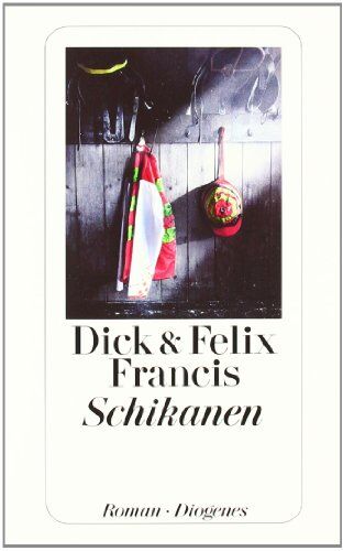 Dick Francis - Schikanen - Preis vom 09.10.2026 07:28:09 h