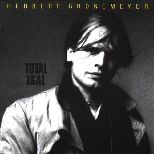Herbert Grönemeyer - Total Egal - Preis vom 27.09.2026 03:53:48 h