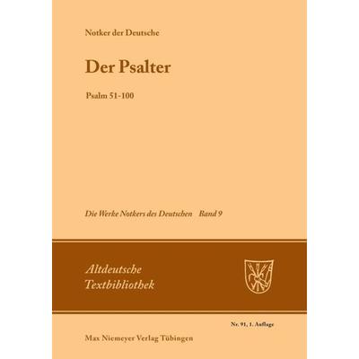 Der Psalter, Taschenbuch von Notker der Deutsche, De Gruyter, 978-3-484-20191-0