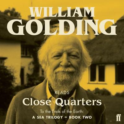 Close Quarters - William Golding, Audio, 9780571377930