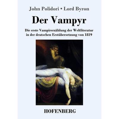 Der Vampyr, Taschenbuch von John Polidori,Lord Byron, Hofenberg, 978-3-7437-1282-9