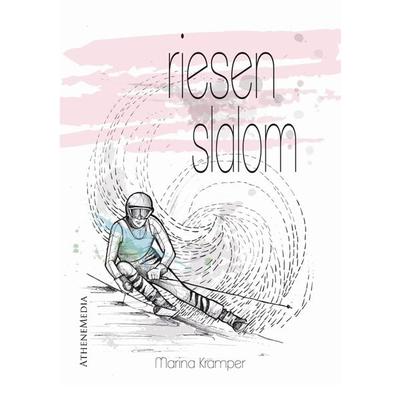 Riesenslalom, Taschenbuch von Marina Kramper, AtheneMedia Verlag, 978-3-86992-217-1