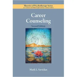 Career Counseling (Theories of Psychotherapy Series), Schulbücher von Mark L. Savickas