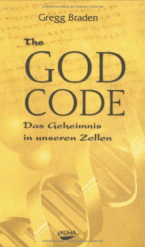 Gregg Braden - The God Code: Das Geheimnis in unseren Zellen - Preis vom 16.10.2026 11:41:07 h