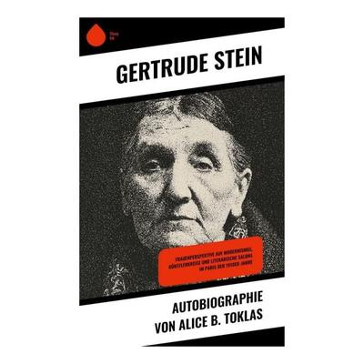 Autobiographie von Alice B. Toklas, Taschenbuch von Gertrude Stein, Copycat, 978-80-283-9422-6