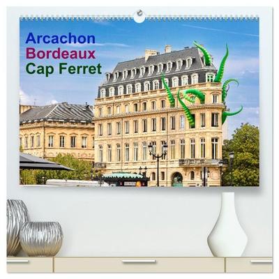 Arcachon Bordeaux Cap Ferret (hochwertiger Premium Wandkalender 2027 DIN A2 quer), Kunstdruck in Hochglanz