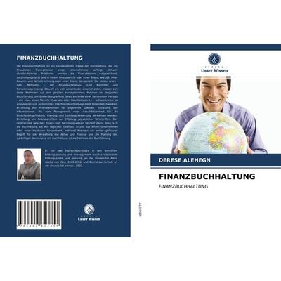 Finanzbuchhaltung, Taschenbuch von Derese Alehegn, Verlag Unser Wissen, 978-620-2-84335-5