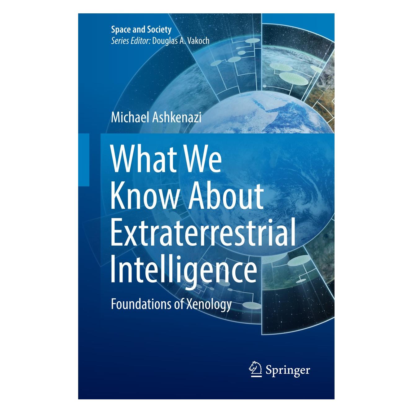 Springer What We Know About Extraterrestrial Intelligence (Englisch, Hardcover, Michael Ashkenazi) (9783319444550)