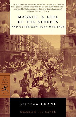 Stephen Crane - Maggie, a Girl of the Streets and Other New York Writings (Modern Library Classics) - Preis vom 18.10.2026 15:28:09 h