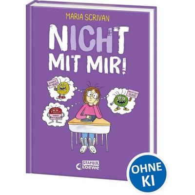 nICHt mit mir! (nICHt genug-Reihe - Band 4), Gebundene Ausgabe von Maria Scrivan, Loewe, 978-3-7432-1672-3