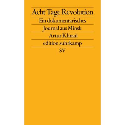 Acht Tage Revolution, Taschenbuch von Artur Klinau, Suhrkamp, 978-3-518-12772-8