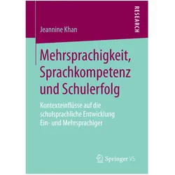 Mehrsprachigkeit, Sprachkompetenz und Schulerfolg, Fachbücher von Jeannine Khan