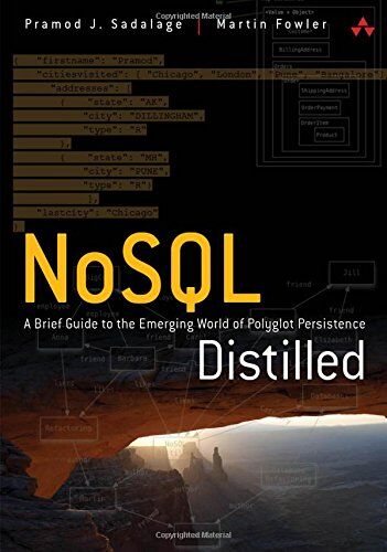 Sadalage, Pramodkumar J. - NoSQL Distilled: A Brief Guide to the Emerging World of Polyglot Persistence - Preis vom 09.10.2026 07:28:09 h