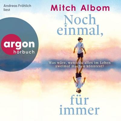 Noch einmal, für immer - Mitch Albom, Audio, 9783732491025