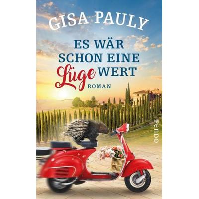 Es wär schon eine Lüge wert, Taschenbuch von Gisa Pauly, Pendo