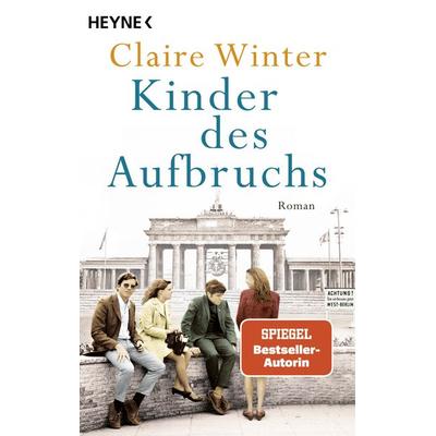 Kinder des Aufbruchs, Taschenbuch von Claire Winter, Heyne