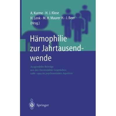 Hämophilie zur Jahrtausendwende, Taschenbuch von , Springer Berlin, 978-3-642-63989-0