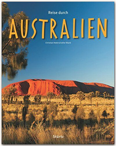 Esther Blank - Reise durch AUSTRALIEN - Ein Bildband mit 170 Bildern - STÜRTZ Verlag - Preis vom 10.10.2026 11:48:34 h