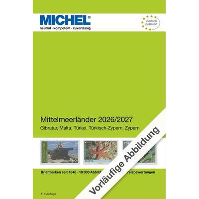 Mittelmeerländer 2026, Gebundene Ausgabe von MICHEL-Redaktion, Schwaneberger, 978-3-95402-559-6